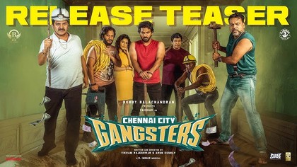 Chennai City Gangsters Brings Laughter and Chaos to Prime Video With Its Wild Heist Story