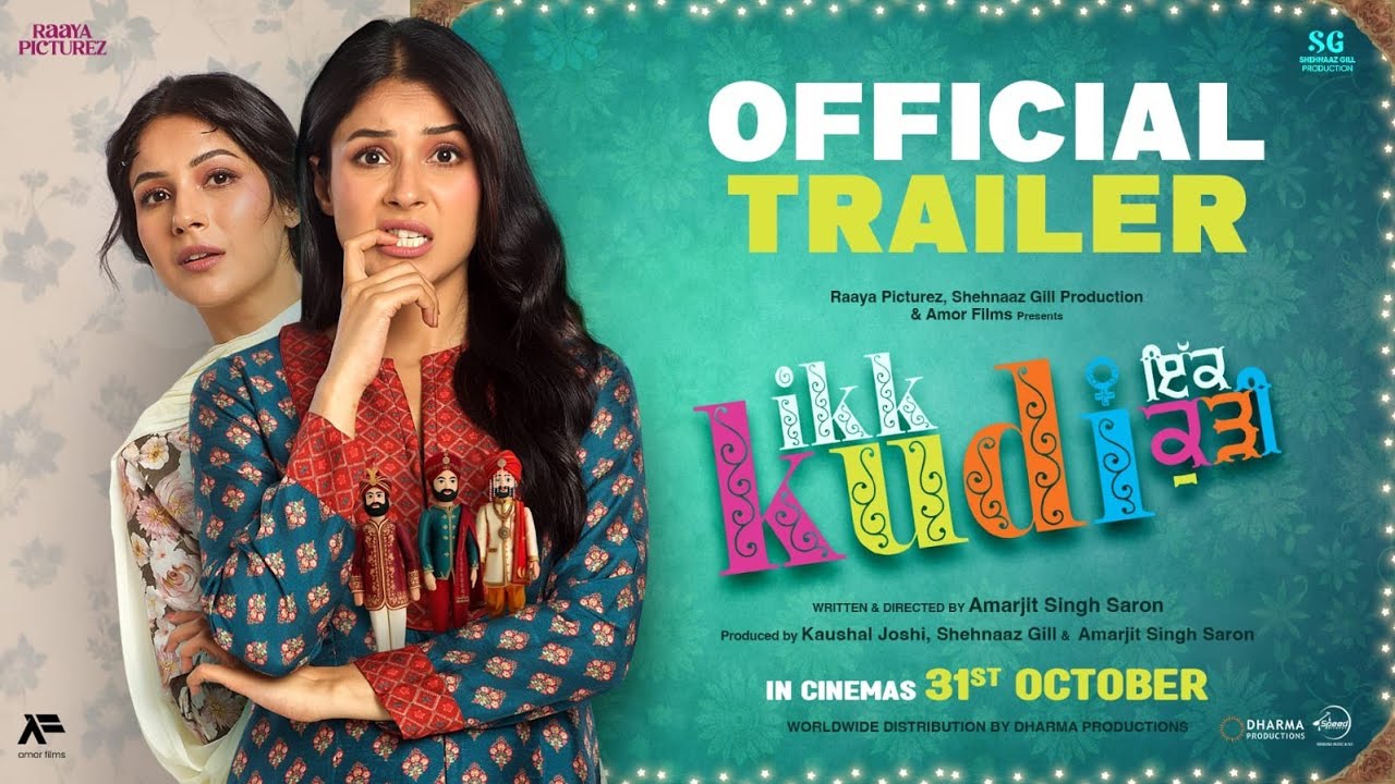 Ikk Kudi Trailer: Shehnaaz Gill’s New Film Is A Comical Take On Love And Marriage